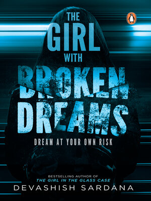 cover image of The Girl with Broken Dreams